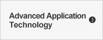 Advanced Application Technology